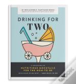 Drinking For Two