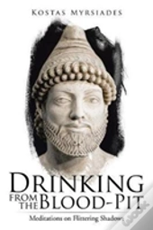 Drinking From The Blood-Pit