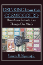 Drinking From The Cosmic Gourd - Preview