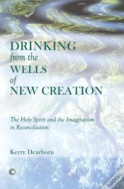 Capa do artigo Drinking From The Wells Of New Creation