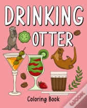 Drinking Otter Coloring Book
