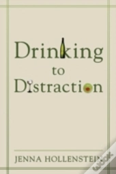 Drinking To Distraction