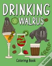 Drinking Walrus Coloring Book