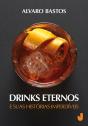Drinks Eternos E Suas Histórias Imperdíveis - Preview