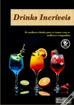 Capa do artigo Drinks Incríveis
