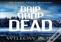 Drip Drop Dead