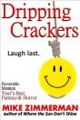 Dripping Crackers - Preview