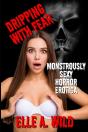 Dripping With Fear - Preview