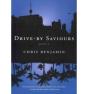 Drive-By Saviours - Preview