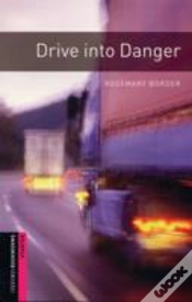 Capa do artigo Drive Into Danger250 Headwordsthriller And Adventure