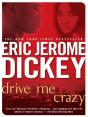 Drive Me Crazy - Preview
