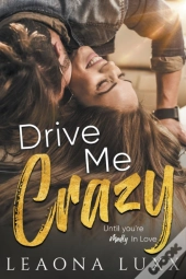 Drive Me Crazy