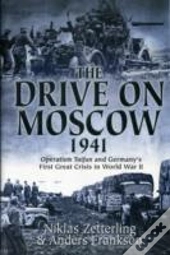 Drive On Moscow 1941