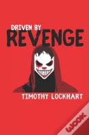 Driven By Revenge