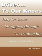 Driven To Our Knees - Preview