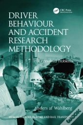 Driver Behaviour And Accident Research Methodology