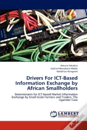 Drivers For Ict-Based Information Exchange By African Smallholders