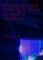 Driving Around, Looking In Other People' - Preview