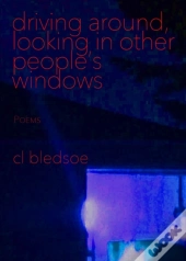 Driving Around, Looking In Other People'