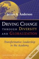 Driving Change Through Diversity And Globalization