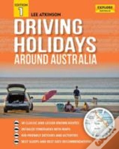 Driving Holidays Around Australia