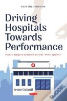 Driving Hospitals Towards Performance