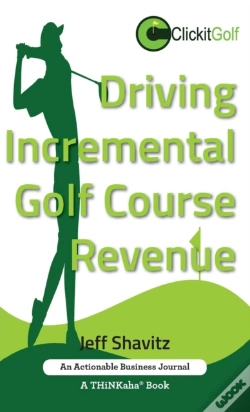 Capa do artigo Driving Incremental Golf Course Revenue