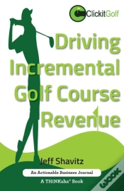 Capa do artigo Driving Incremental Golf Course Revenue