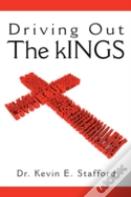 Driving Out The Kings