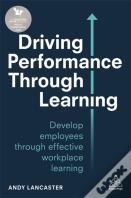 Driving Performance Through Learning