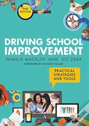 Driving School Improvement: Practical Strategies And Tools