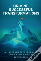 Driving Successful Transformations
