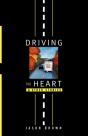 Driving The Heart - Preview
