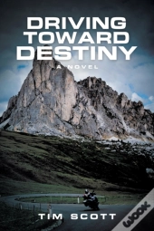 Driving Toward Destiny