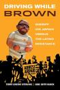 Driving While Brown - Preview