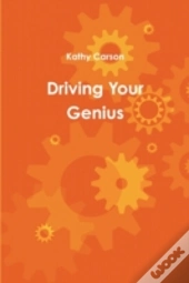 Driving Your Genius