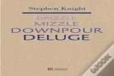 Drizzle Mizzzle Downpour Deluge