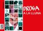 Droga A La Lluna - Preview