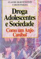 Droga, Adolescentes e Sociedade