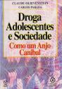 Droga, Adolescentes e Sociedade - Preview