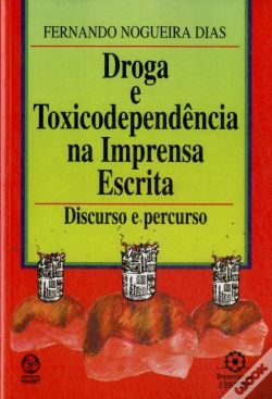 Capa do artigo Droga e Toxicodependência na Imprensa Escrita