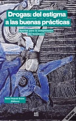 Capa do artigo Drogas: Del Estigma A Las Buenas Prácticas.  Aportes Para La Comprensión Del Fenómeno