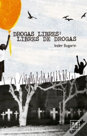 Drogas Libres: Libres De Drogas