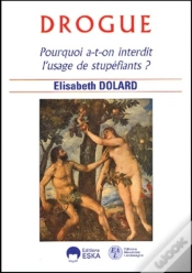 Capa do artigo Drogue, Pourquoi A-T-On Interdit L