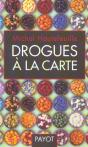 Drogues À La Carte - Preview