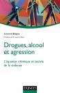 Drogues, Alcool Et Agression - Preview