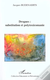 Capa do artigo Drogues ; Substitution Et Polytoxicomanie
