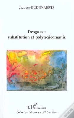 Capa do artigo Drogues ; Substitution Et Polytoxicomanie