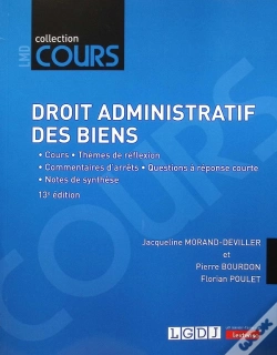 Capa do artigo Droit Administratif Des Biens : Cours - Thèmes De Réflexion - Commentaires D'Arrêts - Questions À Réponse Courte - Notes De Synthèse (13e Édition)