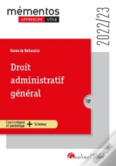 Droit Administratif General, 10eme Edition - Un Cours Clair, Structure Et Accessible Pour L Etudiant